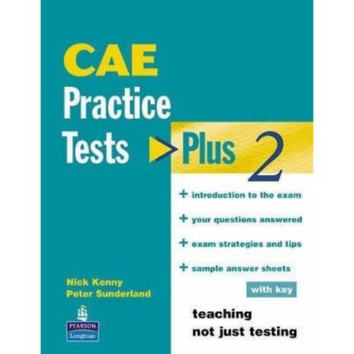 Nick Kenny - Peter Sunderland - CAE Practice Tests: Plus 2