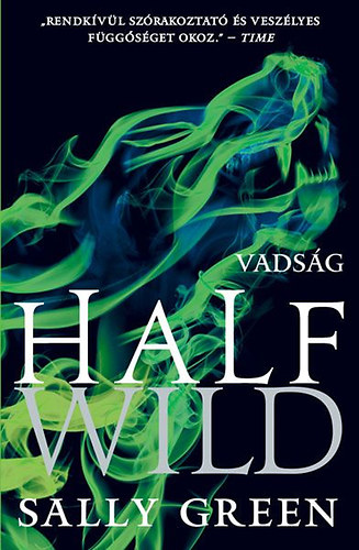 Sally Green - Half Wild