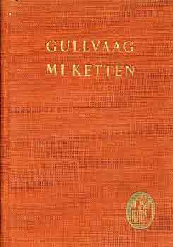 Olav Gullvag - Mi ketten