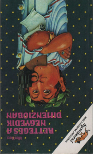 Allen Sharp - Rettegs a negyedik dimenziban (angol-magyar jtkknyv)
