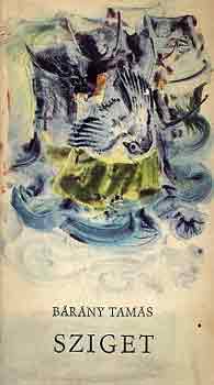B�r�ny Tam�s - Sziget