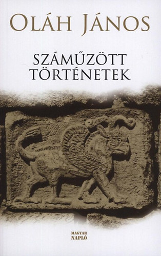 Ol�h J�nos - Sz�m�z�tt t�rt�netek