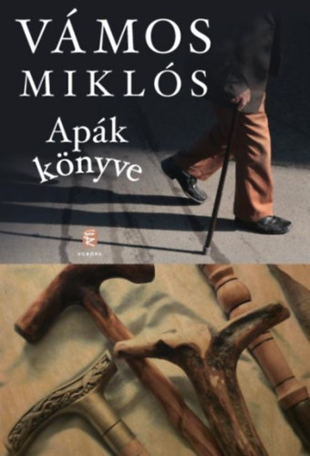 Vámos Miklós - Apák könyve