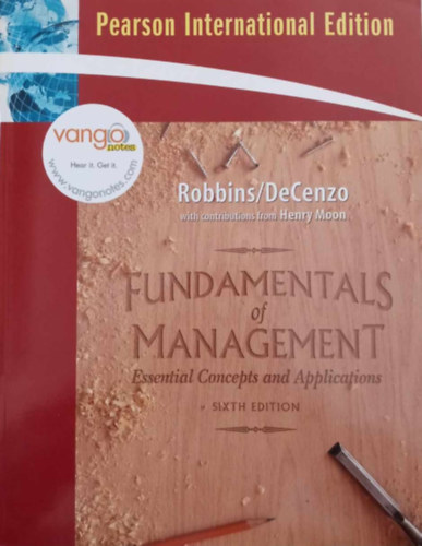 Stephen P. Robbins; David A. DeCenzo; Mary Coulter - Fundamentals of Management - Essential Concepts and Applications
