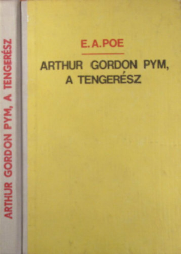 Edgar Allan Poe - Arthur Gordon Pym, a tenger�sz