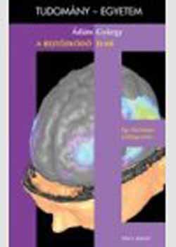 �d�m Gy�rgy - A rejt�zk�d� elme (Tudom�ny-egyetem)