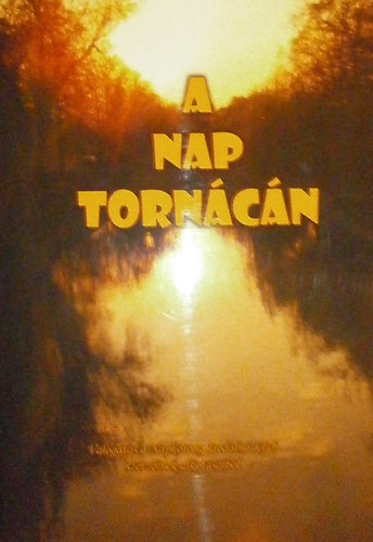 Dr. Krassóy Ivánné - Helen Bereg (szerk.) - A Nap tornácán