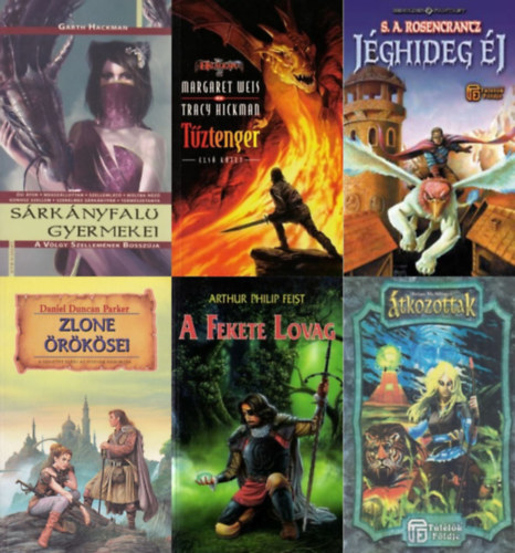 Arthur Philip Feist, Margaret Weis Garth Hackman - S.A. Rosencrantz, Daniel Duncan Parker, Brian McAllister Tracy Hickman - 6 db fantasy regny: tkozottak (A Hatalom krtyi 2.)  + Zlone rksei + Jghideg j  + Tztenger I. + A fekete lovag + Srknyfalu gyermekei - A vlgy szellemnek bosszja