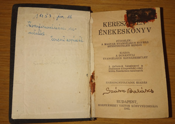 Kereszt�ny �nekes k�nyv - F�ggel�k:A Magyar Evang�likus Egyh�z istentiszteleti rendje