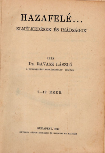 Dr Ravasz László - Hazafele...elmélkedések és imádságok
