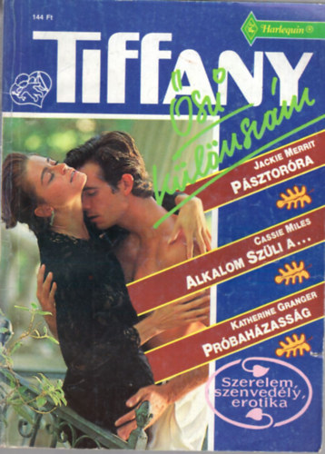 Cassie Miles, Katherine Granger Jackie Merrit - Tiffany  �szi K�l�nsz�m 1992/4. P�sztor�ra- Alla�p, sz�li a .... -Pr�bah�zass�g