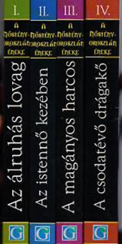 Tamora Pierce - A nstnyoroszln neke I-IV. (Az lruhs lovag - Az istenn kezben - A magnyos harcos - A csodatv drgak)
