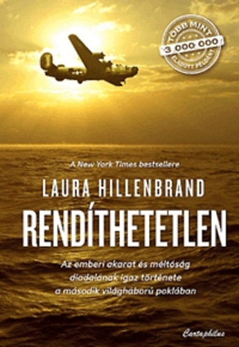 Laura Hillenbrand - Rendthetetlen