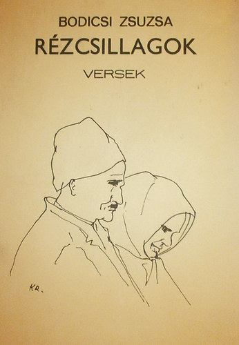 Bodicsi Zsuzsa - Rézcsillagok