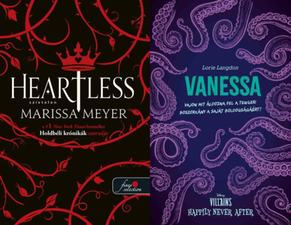 Lorie Langdon Marissa Meyer - 2 db K�L�NLEGES, �LDEKOR�LT KIAD�S� fantasy reg�ny: Heartless - Sz�vtelen + Vanessa