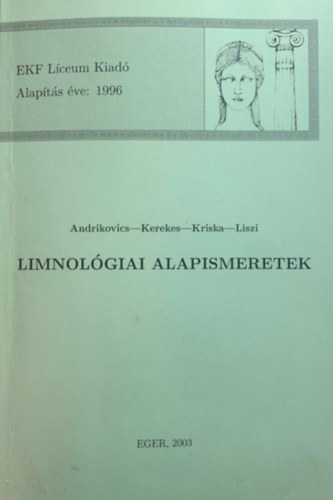 Kerekes - Andrikovics - Kriska - Liszi - Limnolgiai alapismeretek