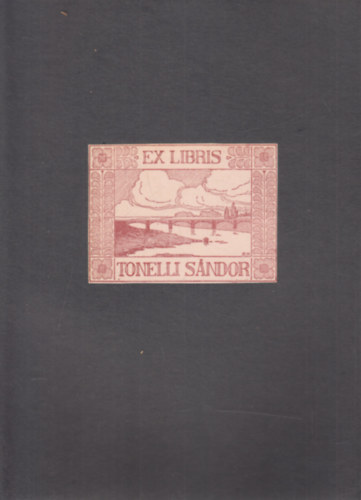 Ex Libris Tonelli Sndor r (eredeti nyomat)