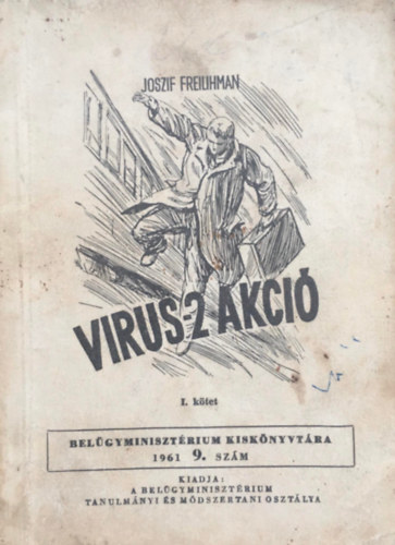 Joszif Freilihman - Virus-2 akci I. ktet