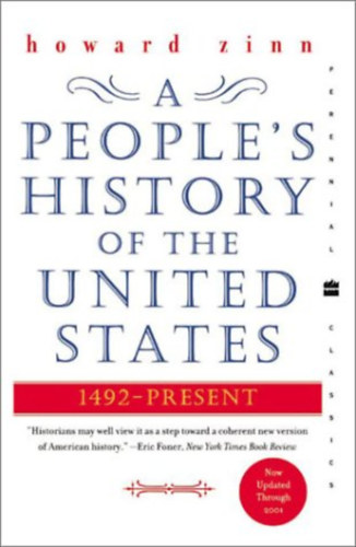 Howard Zinn - A people's history of the United States 1492-present