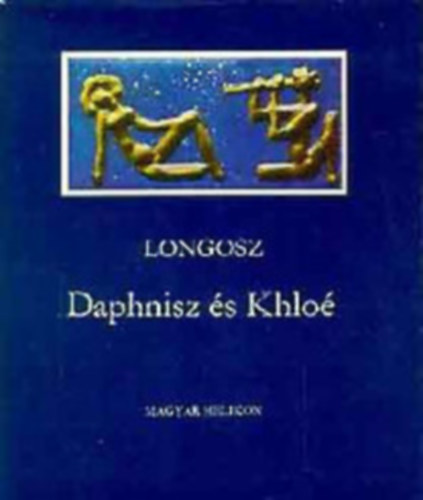 D�tshy Mih�ly  (ford.) - Longosz Daphnisz �s Khlo�