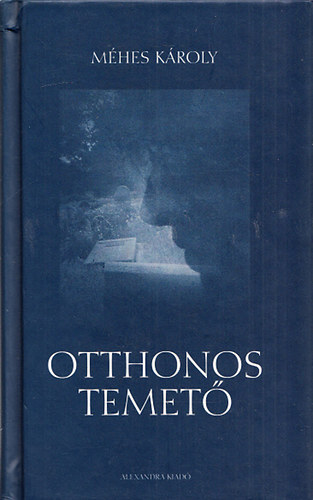 Mhes Kroly - Otthonos temet