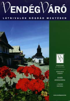 szerk.: Filip Gabriella - Vendgvr: Ltnivalk Ngrd megyben