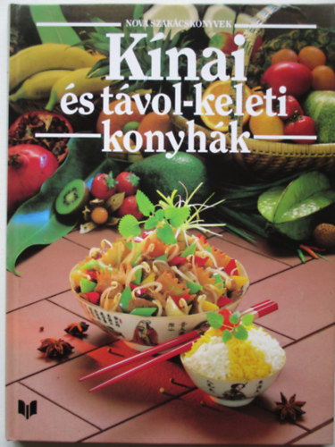 Korp�di P�ter - K�nai �s t�vol-keleti konyh�k