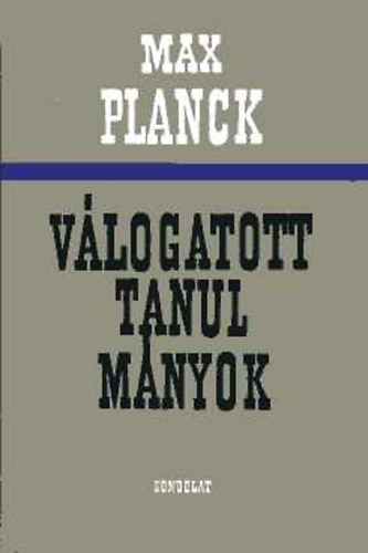 Max Planck - Max Planck vlogatott tanulmnyok