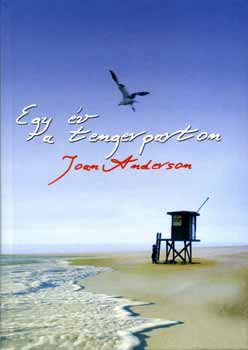 Joan Anderson - Egy év a tengerparton