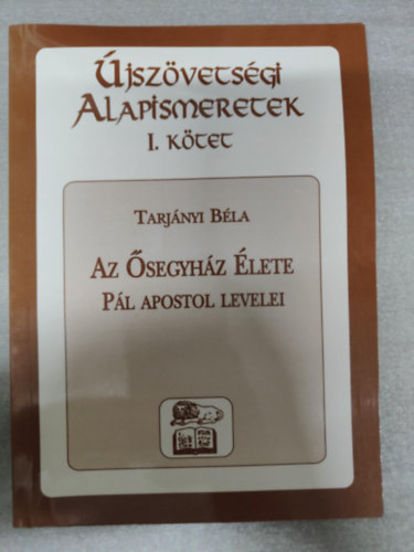 Tarj�nyi B�la - �jsz�vets�gi alapismeretek-I. k�tet