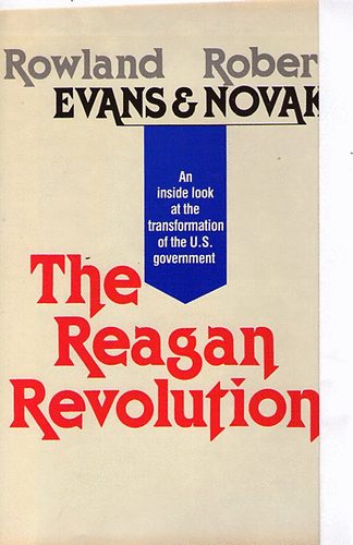 Rowland Robert - The Reagan revolution