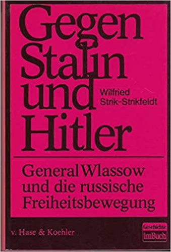 Wilfred Strik - Gegen Stalin und Hitler