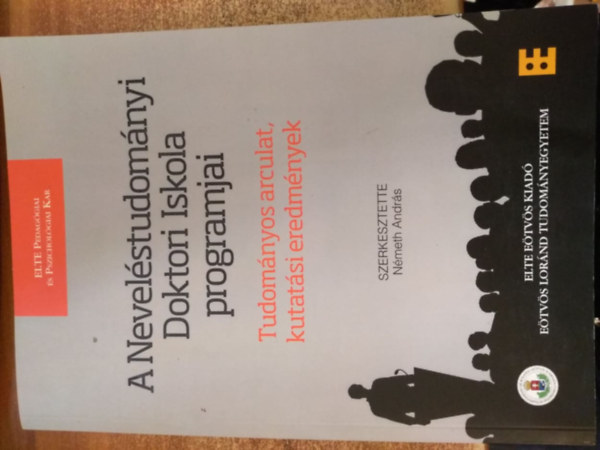 Nmeth Andrs - A Nevelstudomnyi Doktori Iskola programjai - Tudomnyos arculat, kutatsi eredmnyek