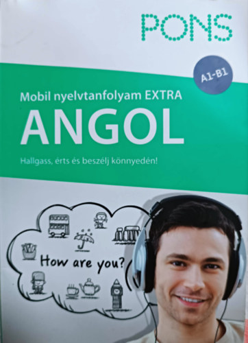 Horvth Zoltn kos  (szerk.) - PONS - Mobil nyelvtanfolyam EXTRA  ANGOL A1-B1