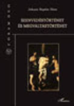 Johann Baptist Metz - Szenvedstrtnet s megvltstrtnet