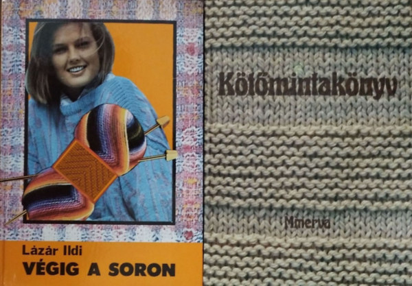 K�t�mintak�nyv + V�gig a soron (2 db)