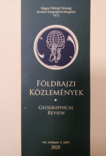 Dvid Lrnt Dnes szerk. - Fldrajzi kzlemnyek - Geogreaphical review 2020 - 144. vfolyam 3. szm