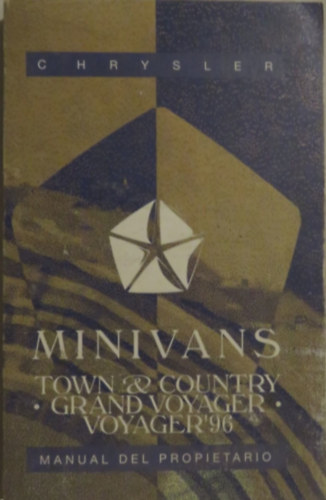 Chrysler Minivans - Town and Country, Grand Voyager, Voyager '96 - spanyol nyelv� kezel�si �tmutat�