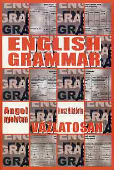 Hesz Viktria - English grammar-Angol nyelvtan vltozatosan
