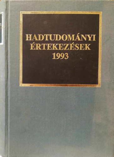Dr. Kocsis Bern�t szerk. - Hadtudom�nyi �rtekez�sek 1993