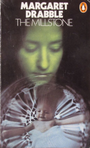 Margaret Drabble - The Millstone