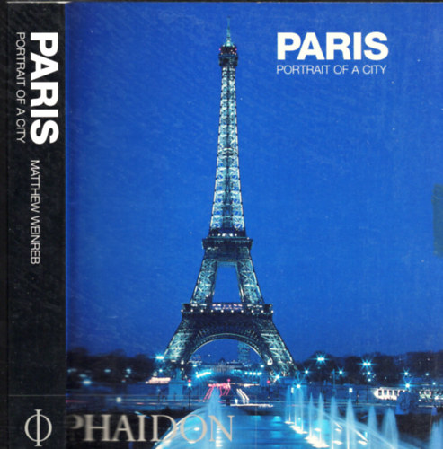 Matthew Weinreb - Paris. Portrait of a city.