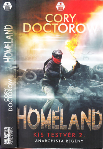 Cory Doctorow - Homeland (Kis testvr 2.)