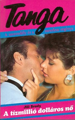 Jill Brady - A t�zmilli� doll�ros n� (Tanga)
