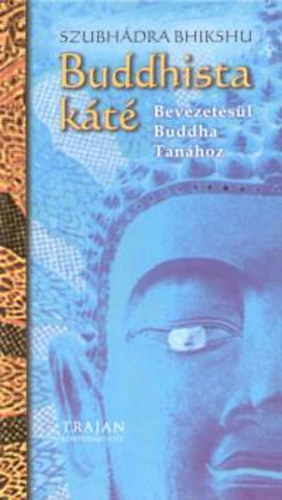 Szubhádra Bhikshu - Buddhista káté