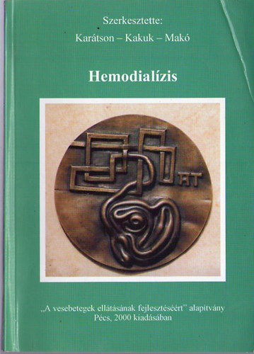 Mak�, Kar�tson Kakuk - Hemodial�zis