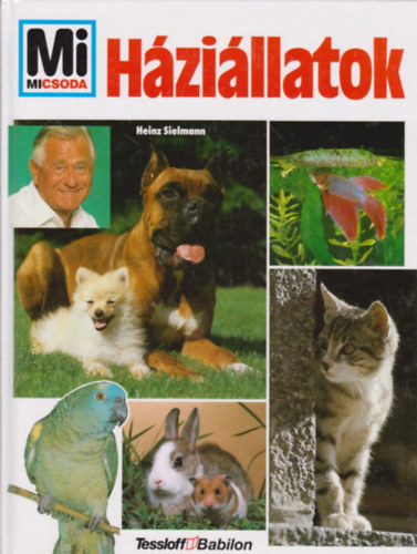 Heinz Sielmann - Mi micsoda? 19. - Háziállatok