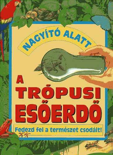 Lilliput Kiad - Nagyt alatt: A trpusi eserd