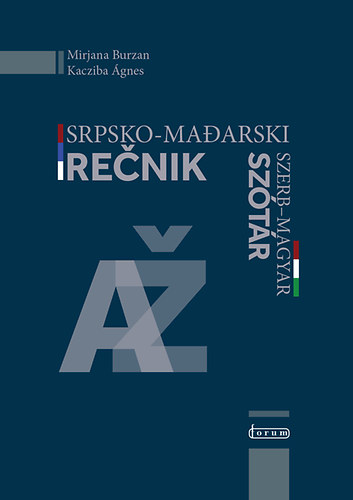 Mirjana Burzan; Kacziba Ágnes - Srpsko-mađarski rečnik / Szerb - magyar szótár