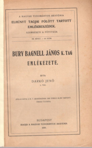 Dark Jen - Bury Bagnell Jnos K. tag emlkezete - A Magyar Tudomnyos Akadmia elhnyt tajgjai fltt tartott emlkbeszdek XX. ktet 18. szm